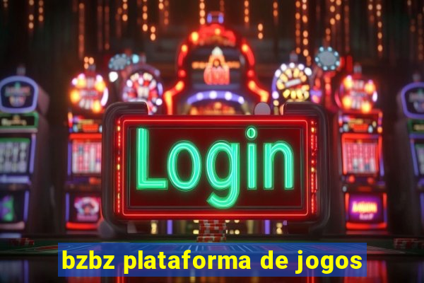 bzbz plataforma de jogos